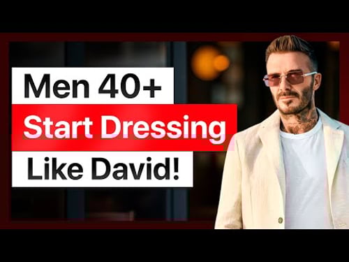 How to Dress Like David Beckham (Style Guide for Men 40+)?