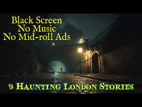 9 Haunting London Ghost Stories Compilation #audiobook