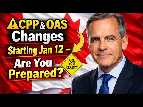 ⚠️ CPP & OAS Changes Starting January 12 – Are You Prepared?