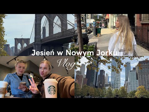1.VLOG | Piękna jesień w Nowym Jorku. Podróż z przyjaciółką. Whole Foods, Manhattan, Central Park.