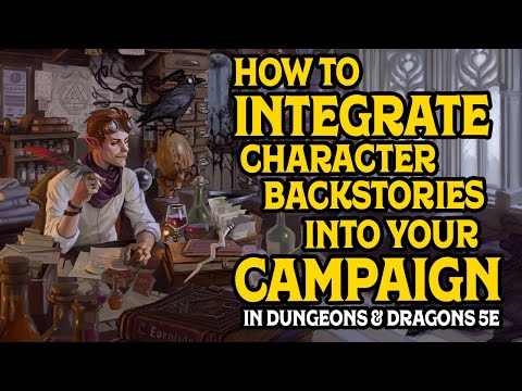 How to Integrate Player Character Backstories into your D&D Campaign