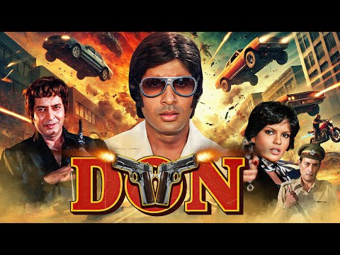 Amitabh Bachchan DON (1978) Blockbuster Hindi Movie (4K) | Zeenat Aman, Pran | 70s Action Thriller