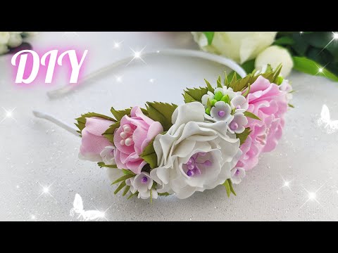 DIY/МК "ободок с нежно-розовыми и белыми цветочками из фоамирана"💗🌷🌿