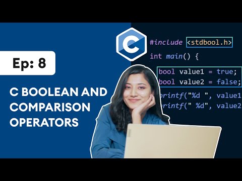 #8: Boolean and Comparison Operators in C Programming
