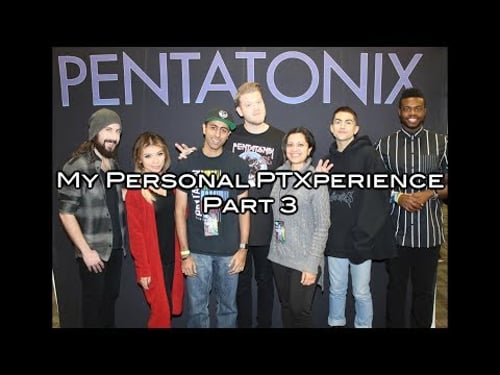 My Personal PTXperience - Part 3