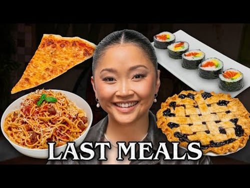 Lana Condor Eats Her Last Meal