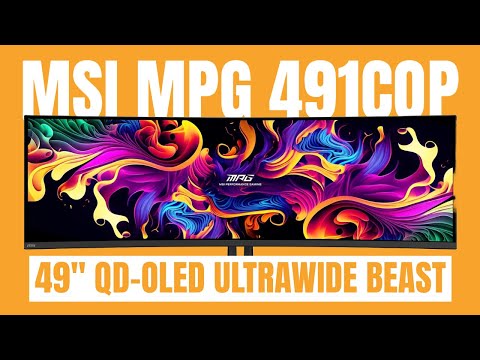 49inch UltraWide MSI QD OLED 491CQP Powerhouse