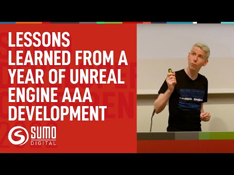 Lessons Learned From A Year of Unreal Engine AAA Development | Sumo Digital #SDC2022