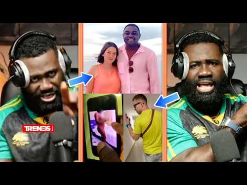 Nαked Truth! Okatakyie Afrifa Goes Deep On Russian Man & GH Ladies Videos; Jabs Kevin Taylor's Wife
