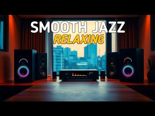 Smooth Jazz & Soulful R&B Grooves Cozy Cafe Ambience – Relax & Focus Instrumental Music for Relaxing