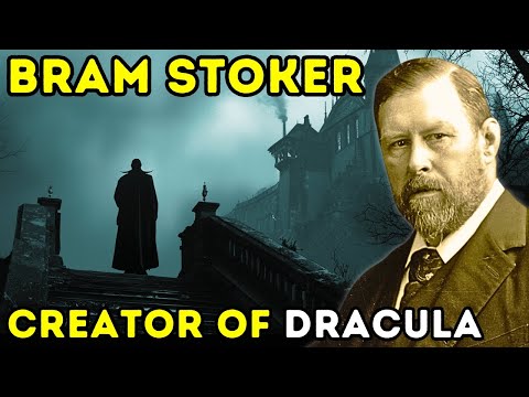 Bram Stoker - The Man Behind Dracula | Biography