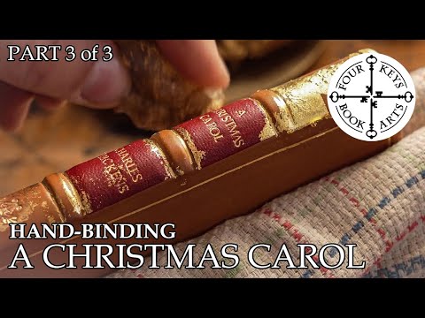 Hand-Binding 'A Christmas Carol' - FINALE - Leather Cover & Genuine Gold Tooling