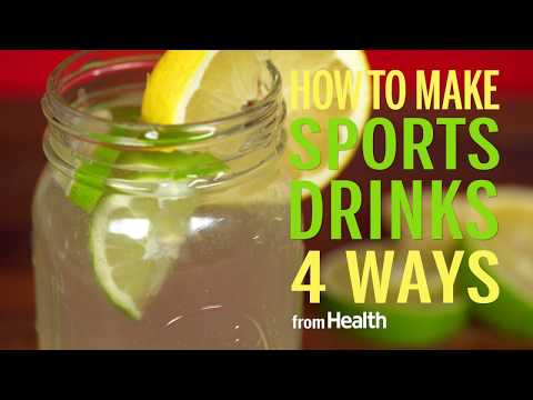 How to Make Sports Drinks 4 Ways | Health