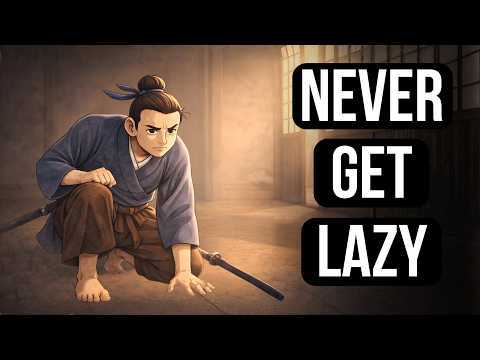 How To Train Your Mind To Stop Being Lazy | Lao Tzu