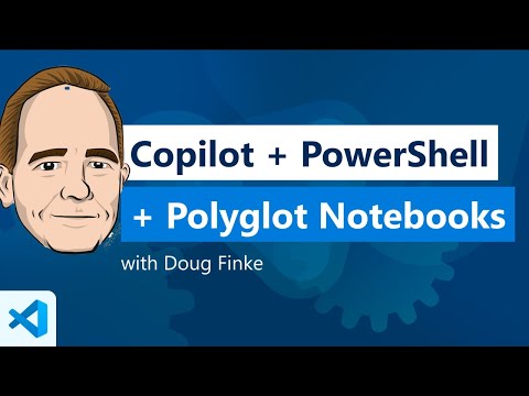 Copilot + PowerShell + Polyglot Notebooks