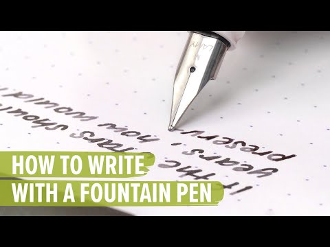How to Write with a Fountain Pen