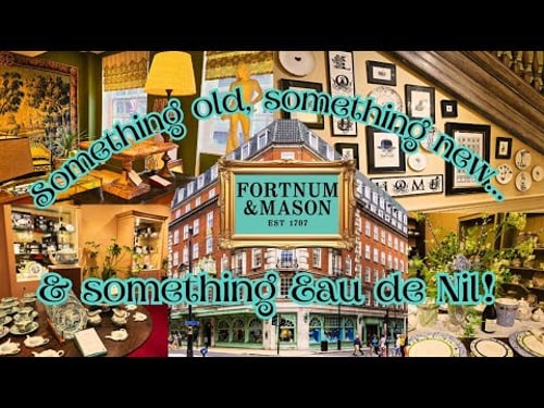 A Hidden Treasure Trove of Great British Homewares & Antiques at Fortnum & Mason, London!