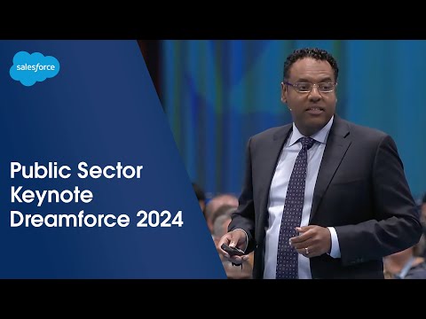 Public Sector Keynote | Driving Trusted Government Innovation | Dreamforce 2024