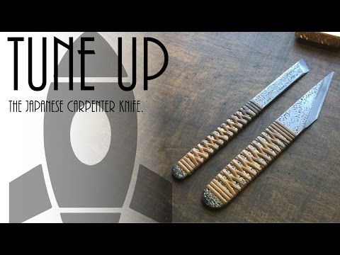 Tune up of the Japanese carpenter Knife.