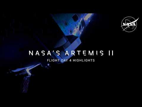 Artemis II Flight Day 4 Highlights