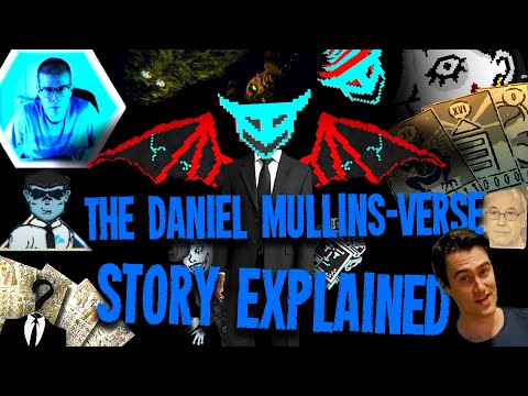 The Daniel Mullins-Verse Explained + ARG