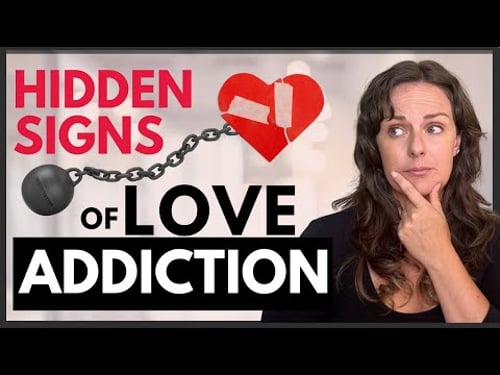6 Hidden Signs of Love Addiction (AKA limerance)