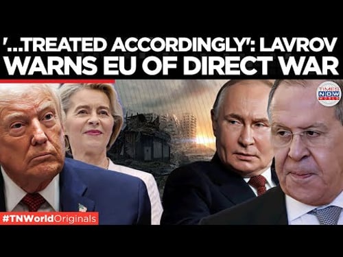 LAVROV WARNS EUROPE Against Overstepping In Ukraine; US-Russia Conflict Can Risks Catastrophic War