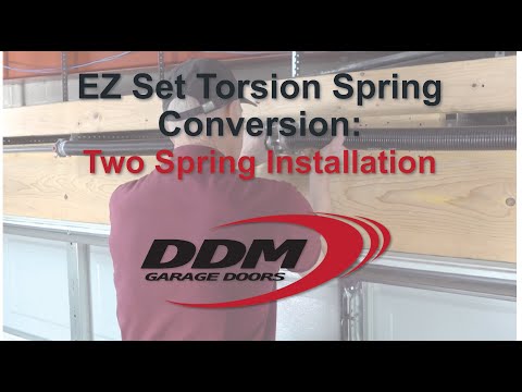 EZ Set Torsion Spring Conversion: Two Spring Installation