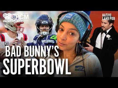 ICE OUT of Bad Bunny’s Super Bowl | Native Land MiniPod