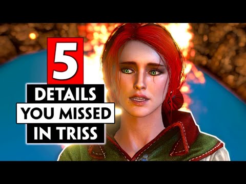 5 Rare Details You Missed about Triss | The Witcher 3