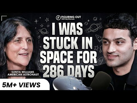 Sunita Williams On 286 Days in Space, NASA Missions & Astronaut Mindset | FO461 Raj Shamani