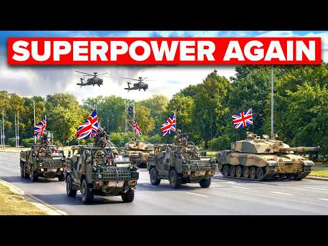 UK’s MASSIVE Military Comeback… Stronger Than Ever