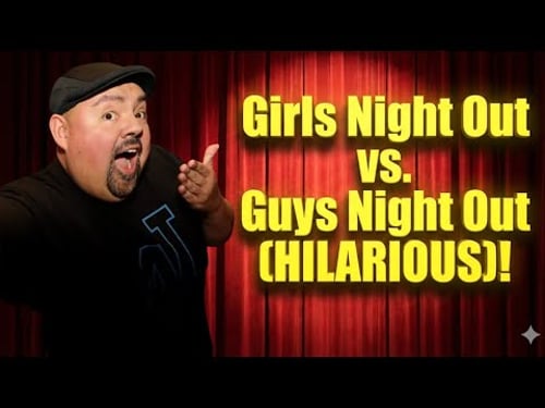 Gabriel Iglesias - Girls Night Out vs. Guys Night Out (HILARIOUS)