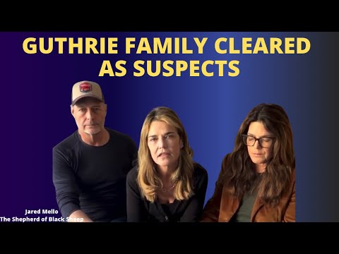 Guthrie Family Cleared As Suspects By Sheriff Nanos!