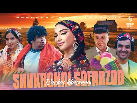 SHUKRONAI SAFARZOD BACHAI KHUSHNOM NEW KINO KLIP