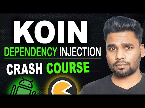 Koin Crash Course | Simplified Guide for Android Beginners! π