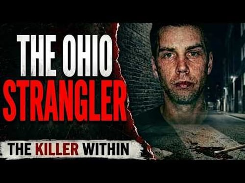 The Ohio Strangler: A Decade-long Killing Spree