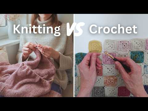 Knitting vs Crochet: What’s the Difference—and Which One’s for You?