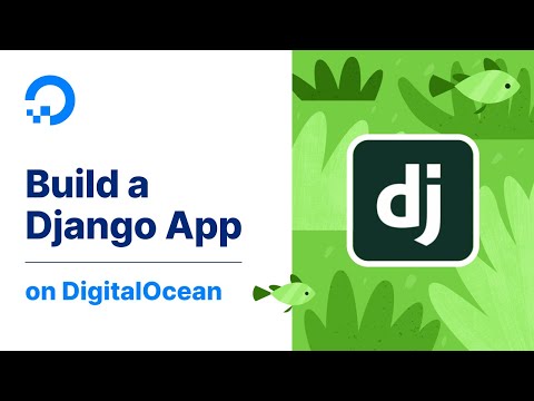 Build a Django App on DigitalOcean