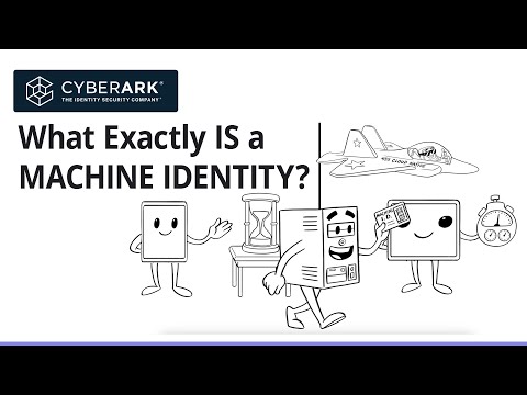 What Are Machine Identities? Why Do You Need Automation to Manage Them? | CyberArk Chalk Talk