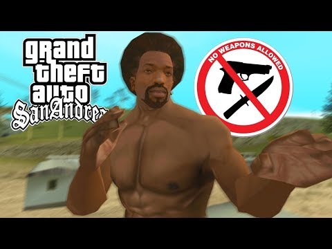 КАК ПРОЙТИ GTA SAN ANDREAS БЕЗ ОРУЖИЯ? (Los-Santos)
