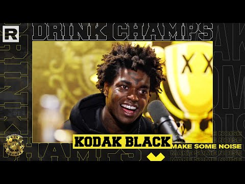 Kodak Black On Snitching, Trump, Loyalty, Past Beefs, 6ix9ine, Capitol Records & More | Drink Champs