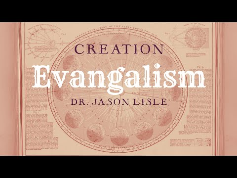 Creation Evangelism | Dr. Jason Lisle