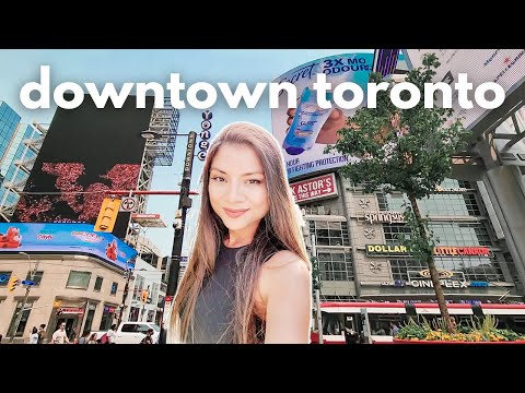 Downtown Toronto Tour 2025 | What to See, Do & Know Before You Move