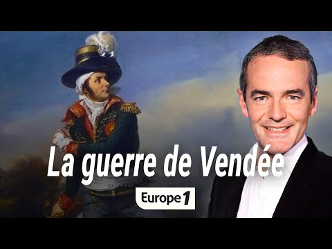 Au cœur de l'histoire : La guerre de Vendée (Franck Ferrand)