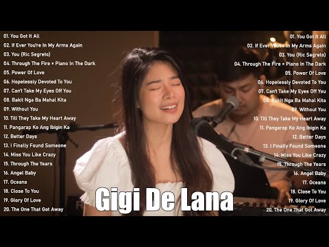 Gigi De Lana Best Covers Of Popular Songs 2025 - Gigi De Lana Newest OPM Ibig Kanta 2025