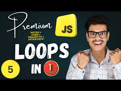 Mastering JavaScript Loops Made EASY in One Hour | Premium JavaScript