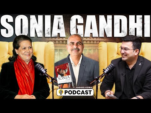 Unplugged ft. Rasheed Kidwai | From Italy to India’s Power Centre: The Sonia Gandhi Story | Congress