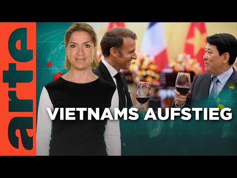 Vietnam – ein umworbenes Land | Mit offenen Karten - Im Fokus | ARTE