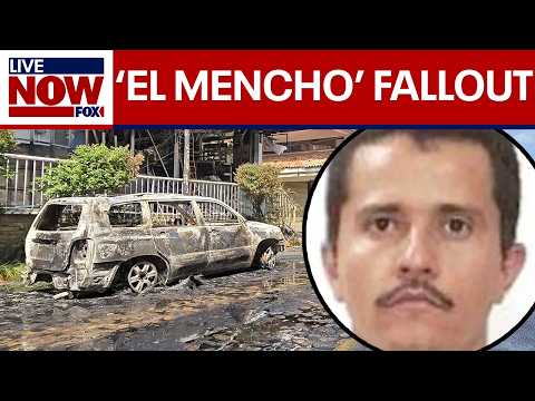Impact from the killing of cartel leader El Mencho